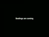 Beatings Are Coming