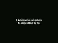 Shakespeare Was High Part 2