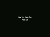 NY Comic Con Panel List 2011