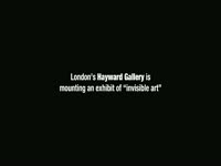 Hayward's Invisible Art
