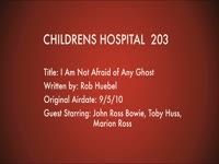 Children's Hospital Ep. 203