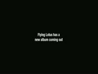 New Flying Lotus Album "Until the Quiet Comes"
