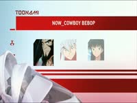 Toonami Now Cowboy Bebop 02