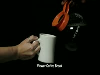 Viewer Coffee Break