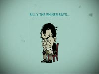 Billy the Whiner Lineup