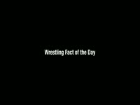 Wrestling Fact of the Day